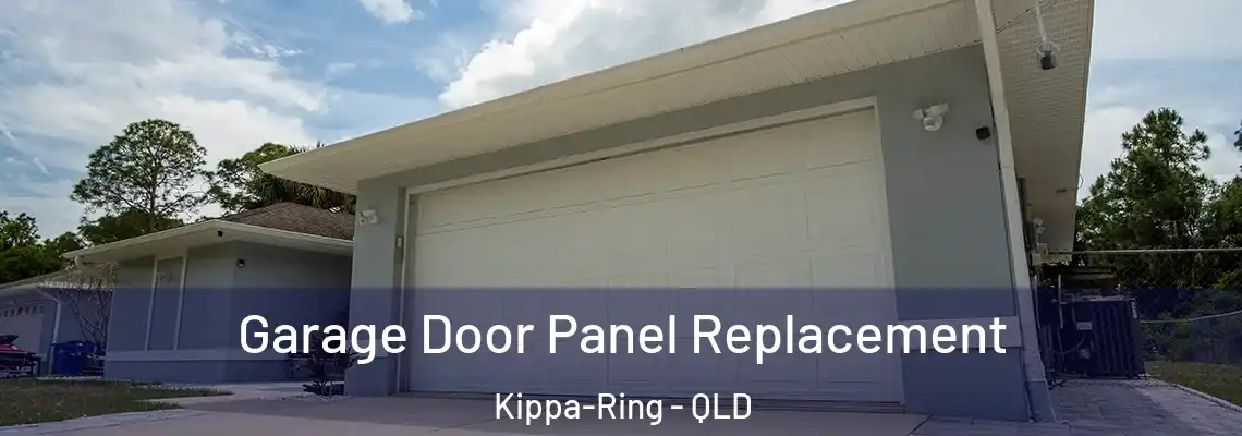 Garage Door Panel Replacement Kippa-Ring - QLD