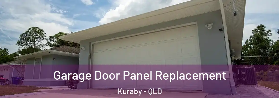  Garage Door Panel Replacement Kuraby - QLD