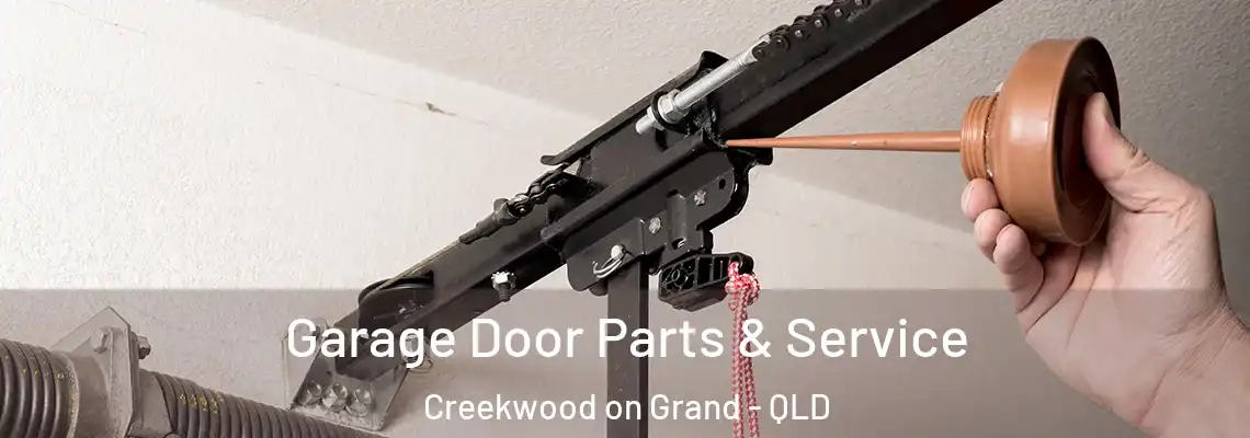 Garage Door Parts & Service Creekwood on Grand - QLD