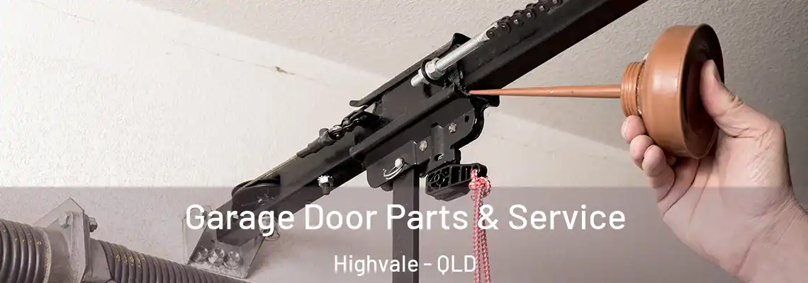 Garage Door Parts & Service Highvale - QLD