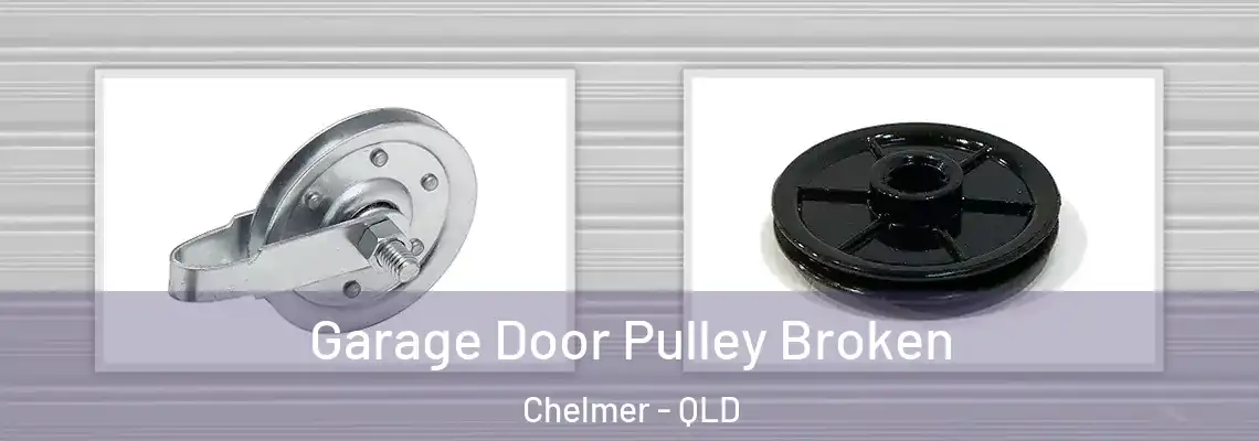  Garage Door Pulley Broken Chelmer - QLD