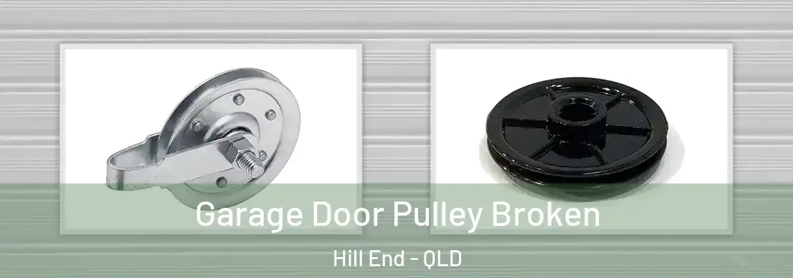 Garage Door Pulley Broken Hill End - QLD