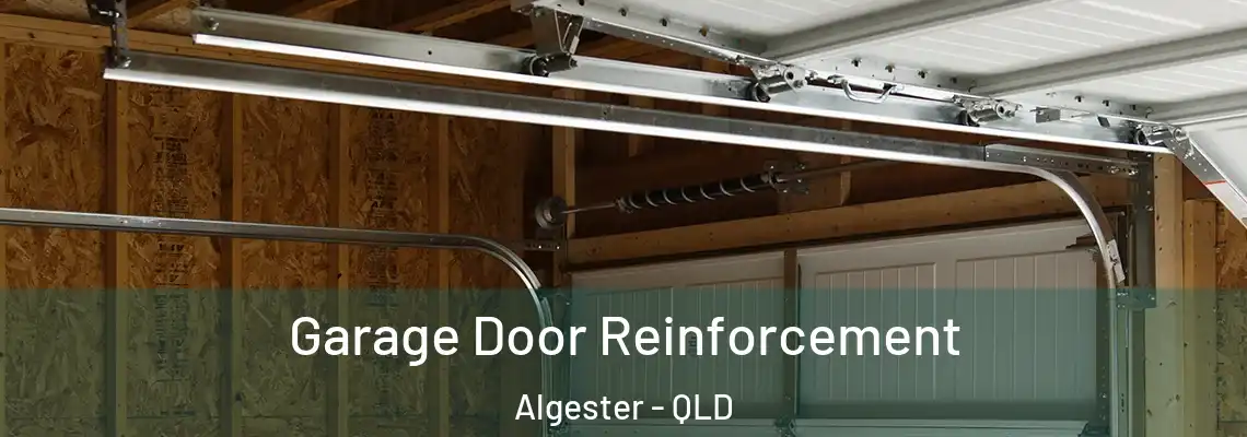  Garage Door Reinforcement Algester - QLD