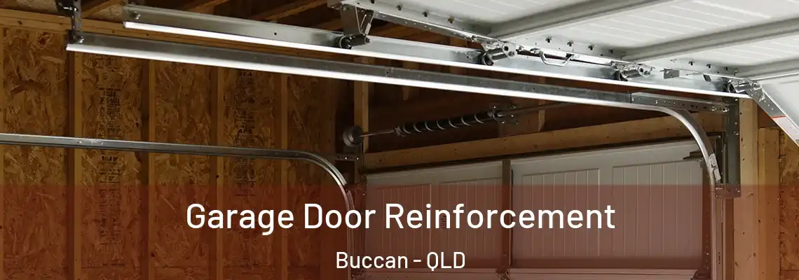 Garage Door Reinforcement Buccan - QLD