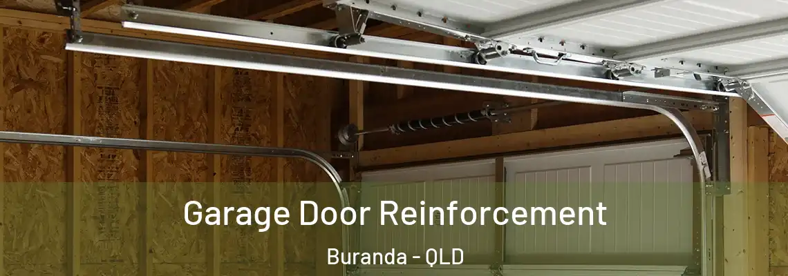 Garage Door Reinforcement Buranda - QLD
