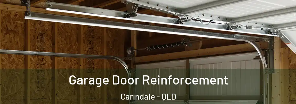 Garage Door Reinforcement Carindale - QLD