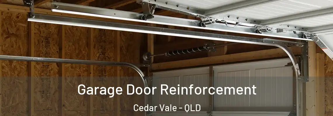 Garage Door Reinforcement Cedar Vale - QLD