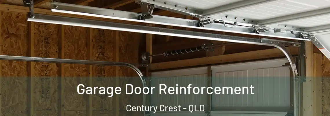 Garage Door Reinforcement Century Crest - QLD