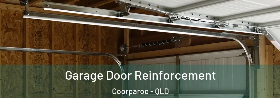 Garage Door Reinforcement Coorparoo - QLD