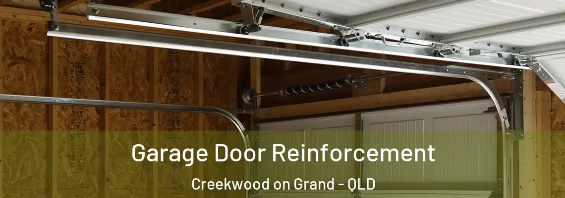  Garage Door Reinforcement Creekwood on Grand - QLD