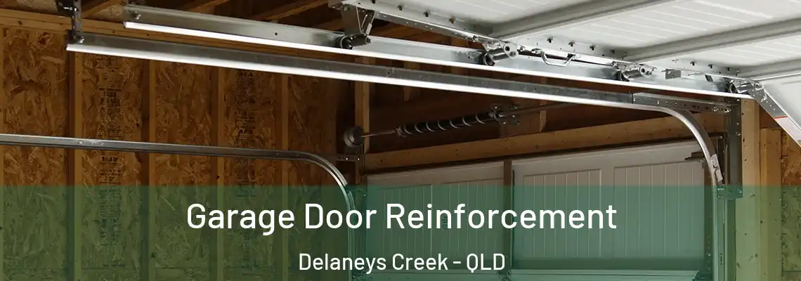  Garage Door Reinforcement Delaneys Creek - QLD