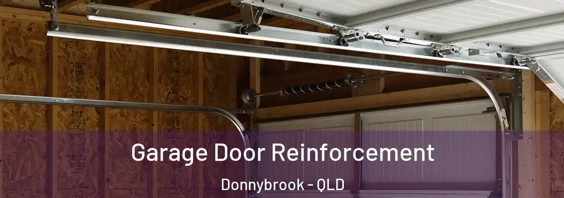 Garage Door Reinforcement Donnybrook - QLD