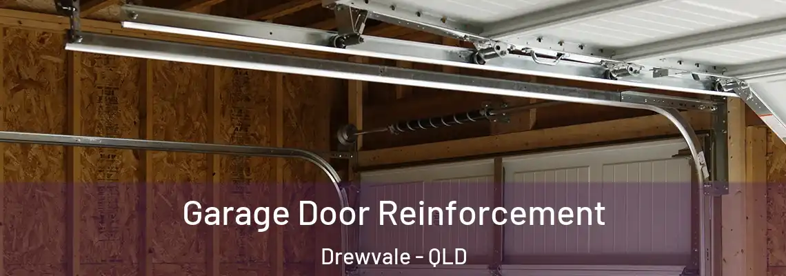 Garage Door Reinforcement Drewvale - QLD