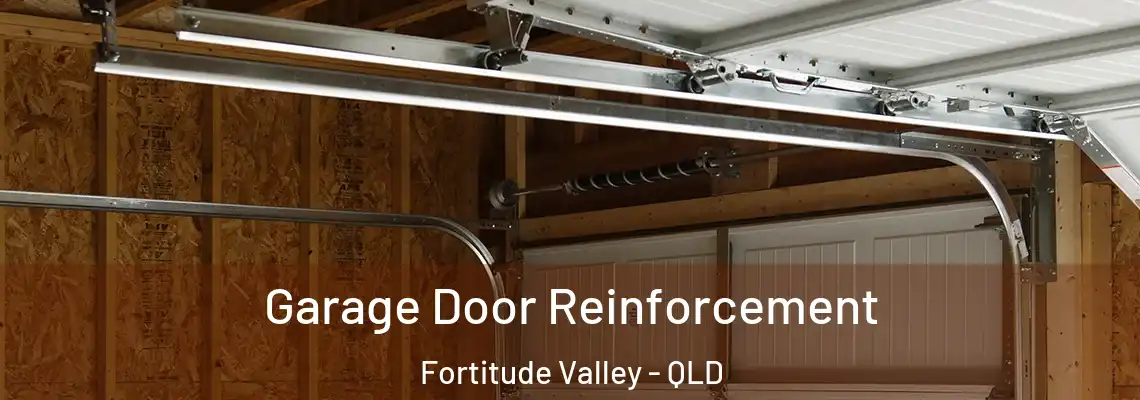 Garage Door Reinforcement Fortitude Valley - QLD