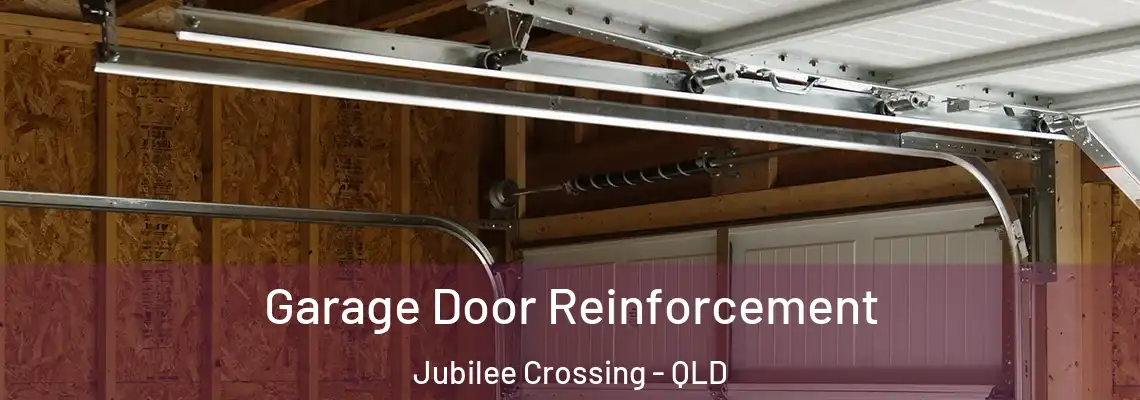  Garage Door Reinforcement Jubilee Crossing - QLD