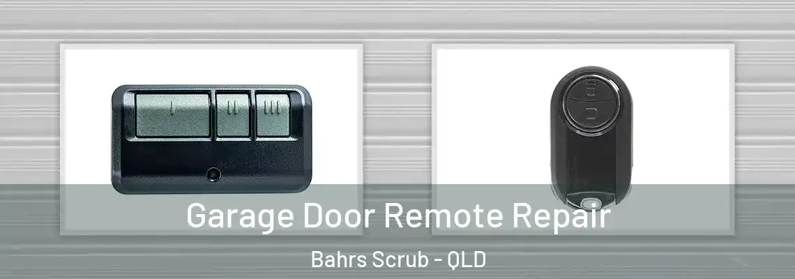 Garage Door Remote Repair Bahrs Scrub - QLD