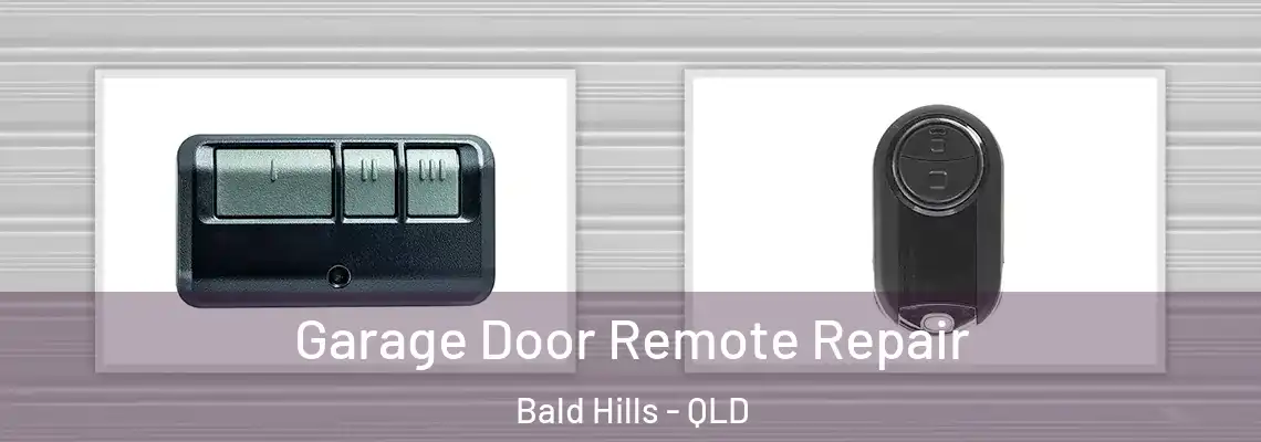Garage Door Remote Repair Bald Hills - QLD