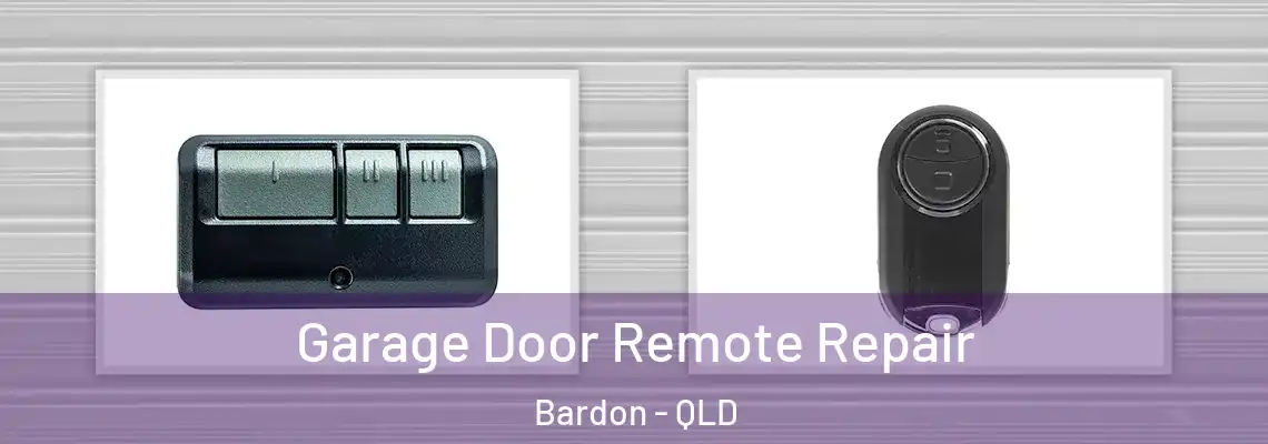 Garage Door Remote Repair Bardon - QLD