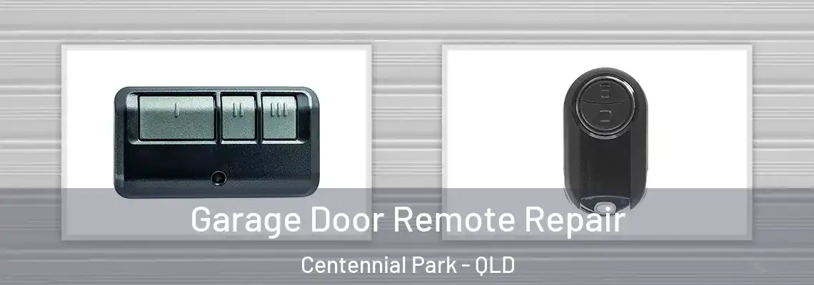 Garage Door Remote Repair Centennial Park - QLD
