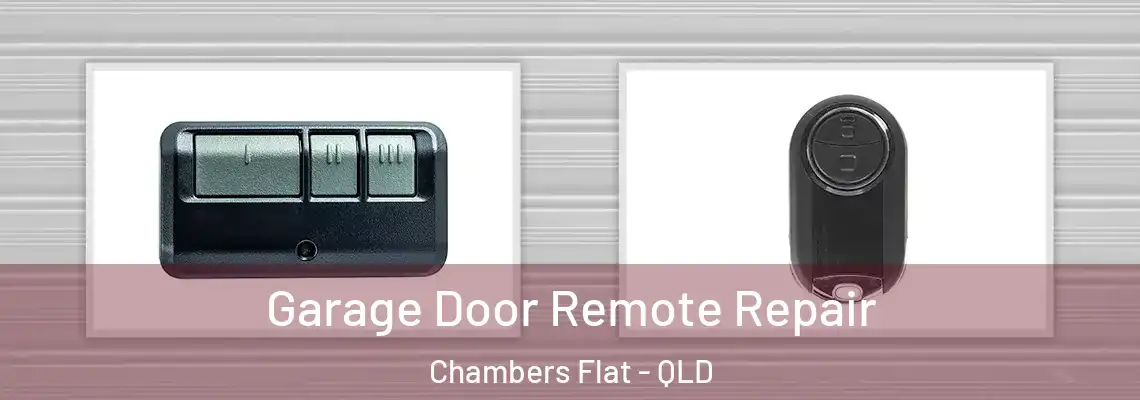 Garage Door Remote Repair Chambers Flat - QLD