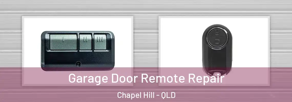 Garage Door Remote Repair Chapel Hill - QLD