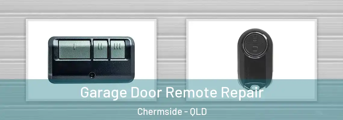 Garage Door Remote Repair Chermside - QLD