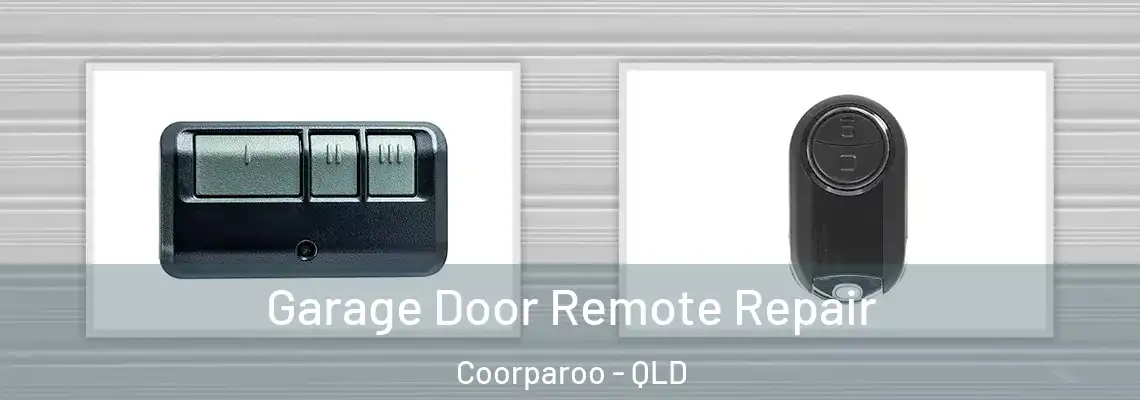 Garage Door Remote Repair Coorparoo - QLD