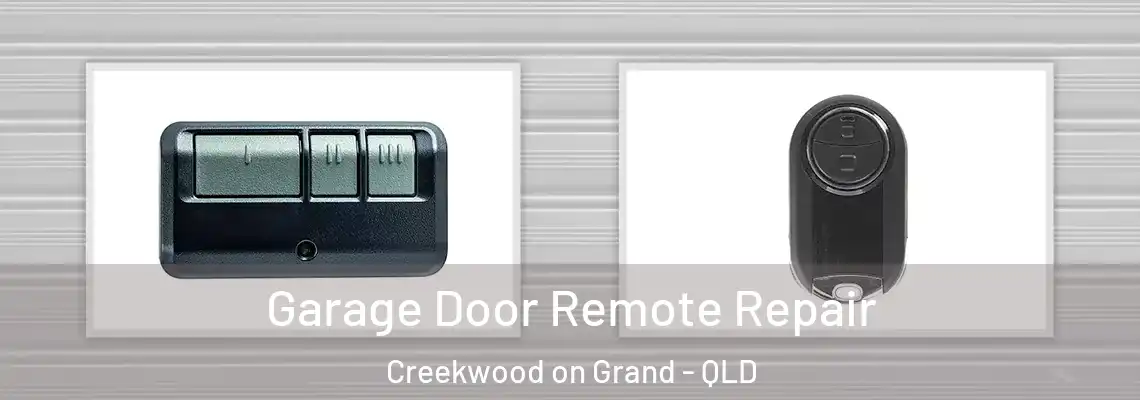 Garage Door Remote Repair Creekwood on Grand - QLD