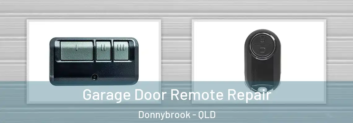Garage Door Remote Repair Donnybrook - QLD