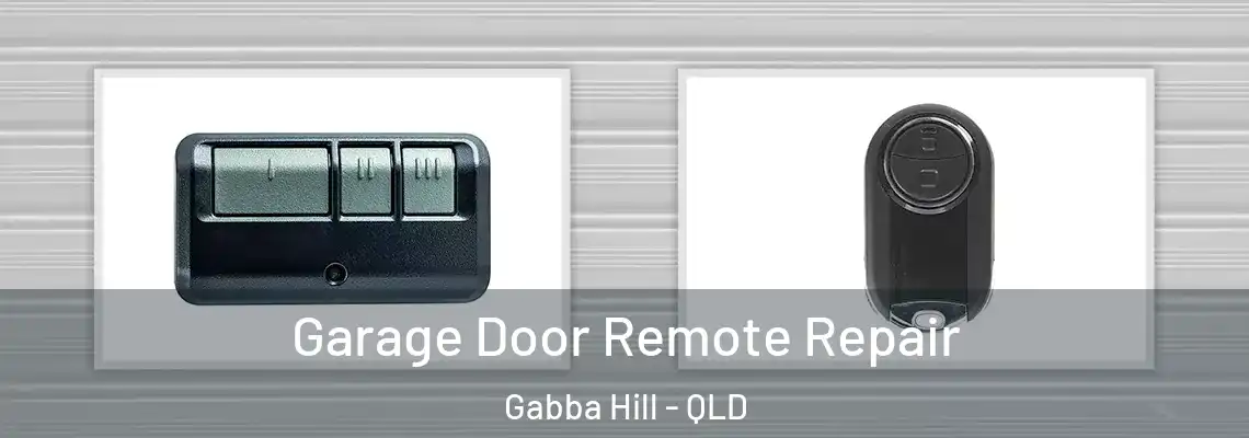 Garage Door Remote Repair Gabba Hill - QLD