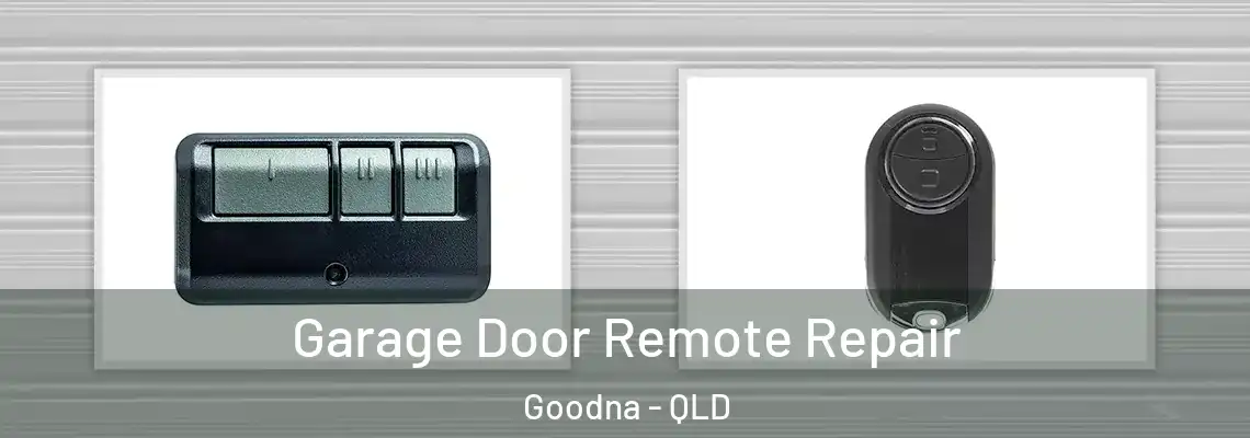 Garage Door Remote Repair Goodna - QLD