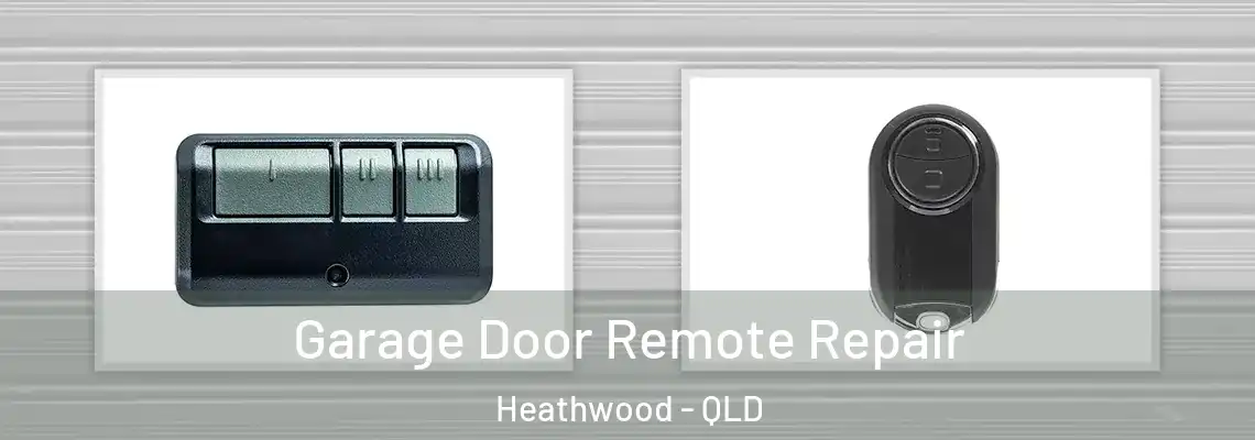 Garage Door Remote Repair Heathwood - QLD
