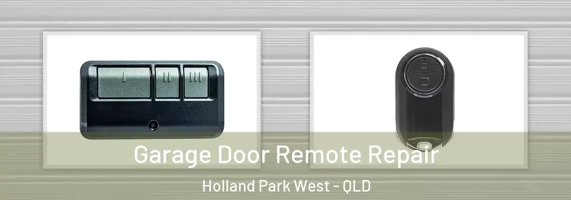 Garage Door Remote Repair Holland Park West - QLD