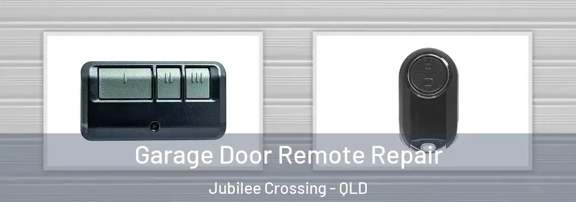 Garage Door Remote Repair Jubilee Crossing - QLD