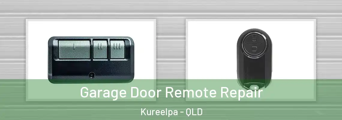 Garage Door Remote Repair Kureelpa - QLD