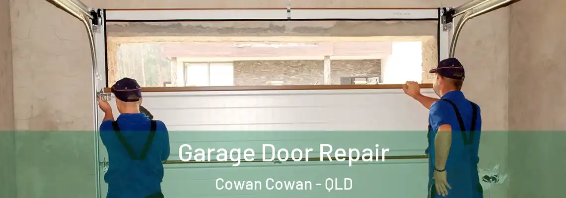Garage Door Repair Cowan Cowan - QLD