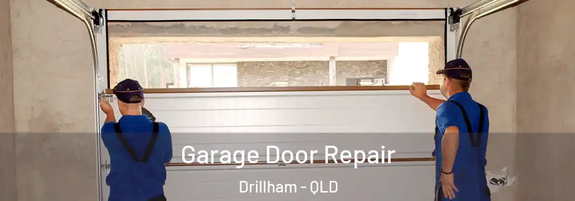 Garage Door Repair Drillham - QLD