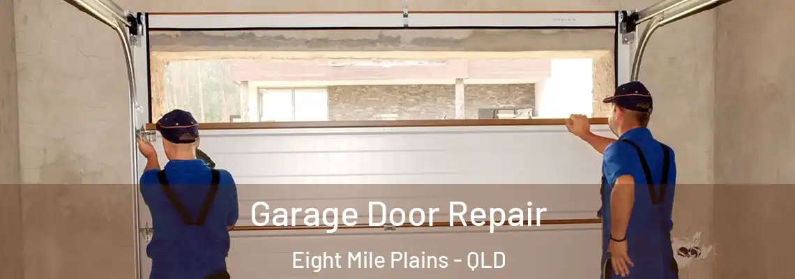  Garage Door Repair Eight Mile Plains - QLD