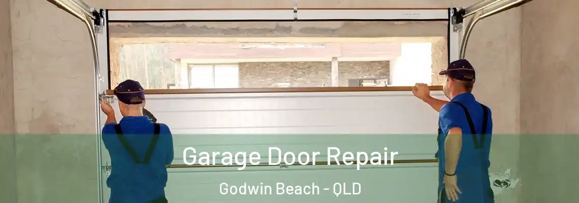  Garage Door Repair Godwin Beach - QLD