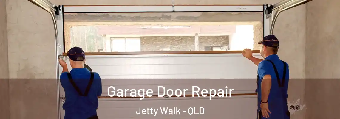 Garage Door Repair Jetty Walk - QLD