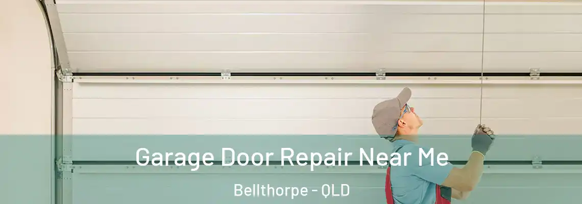 Garage Door Repair Near Me Bellthorpe - QLD