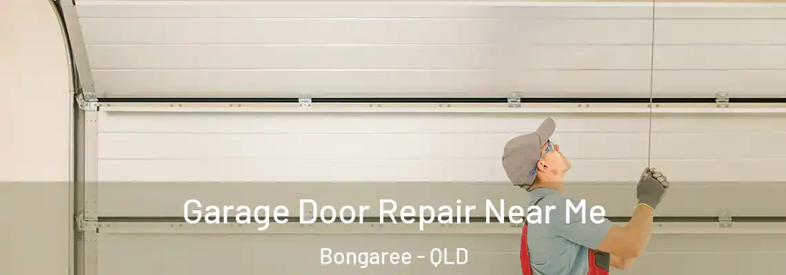Garage Door Repair Near Me Bongaree - QLD