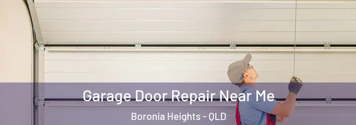  Garage Door Repair Near Me Boronia Heights - QLD