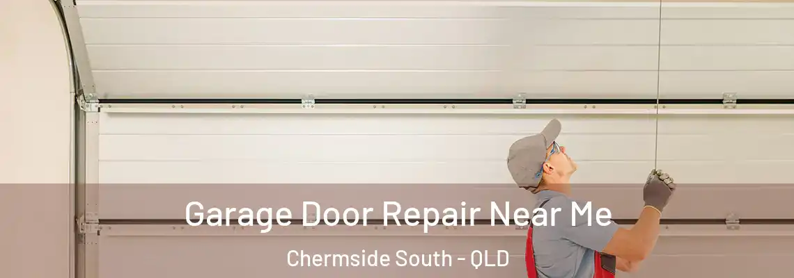  Garage Door Repair Near Me Chermside South - QLD
