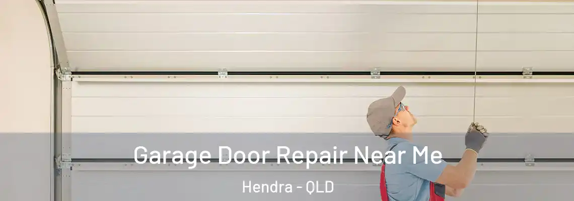 Garage Door Repair Near Me Hendra - QLD