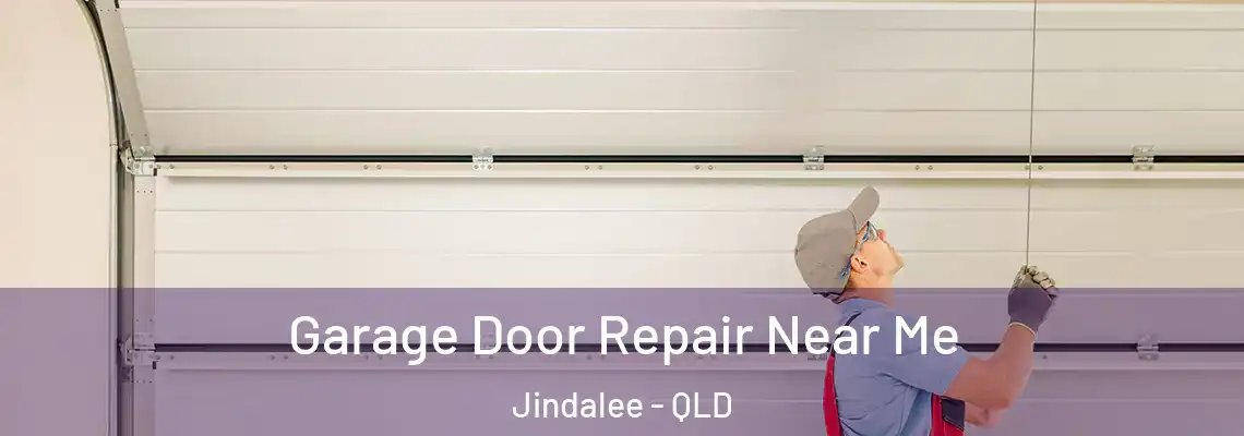 Garage Door Repair Near Me Jindalee - QLD