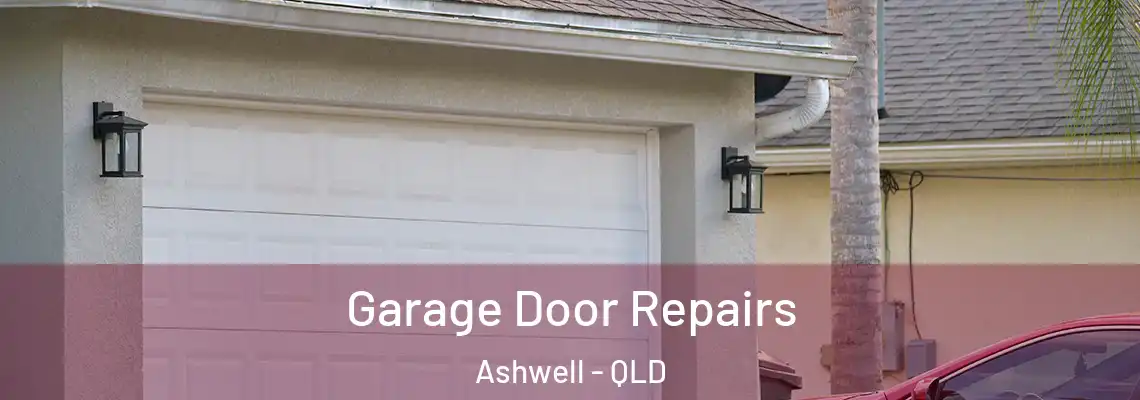  Garage Door Repairs Ashwell - QLD