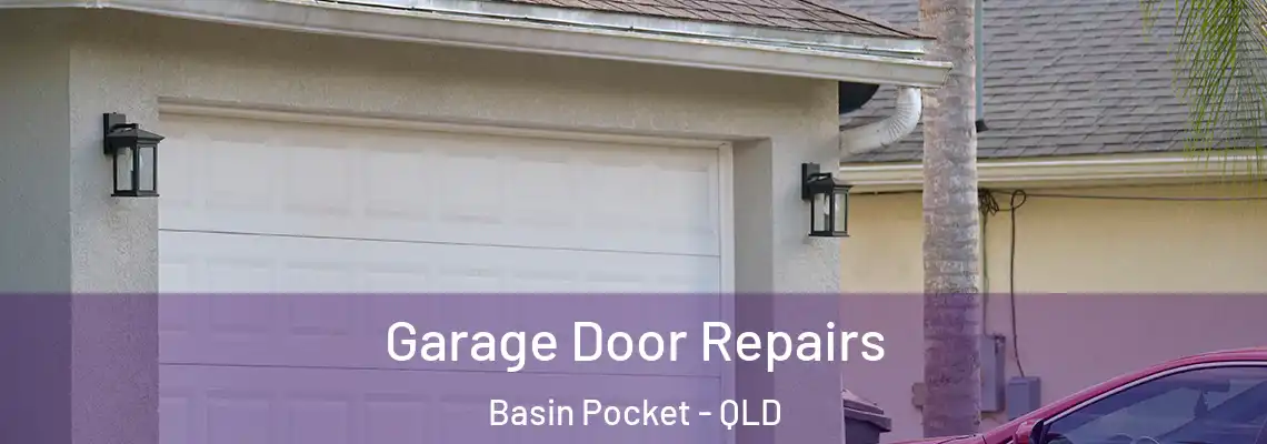  Garage Door Repairs Basin Pocket - QLD