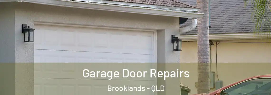 Garage Door Repairs Brooklands - QLD