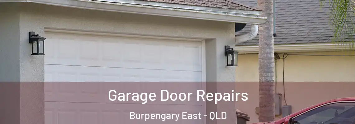  Garage Door Repairs Burpengary East - QLD